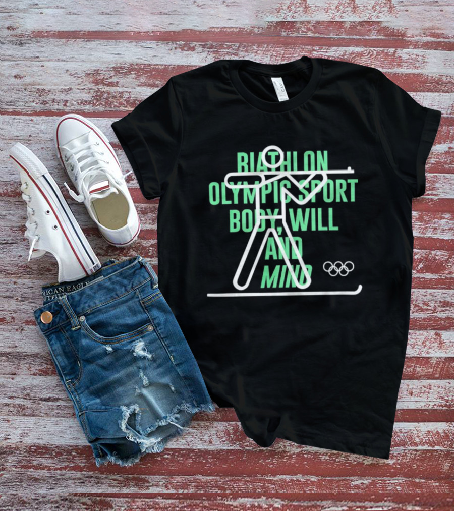 Biathlon Olympic Sport Body Will And Mind Collection T-Shirt