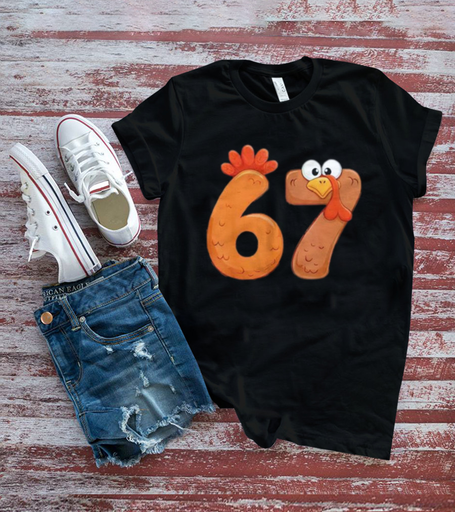 67 Thanksgiving Turkey Cool Fall Farm Fun T-Shirt