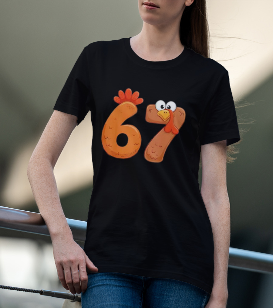 67 Thanksgiving Turkey Cool Fall Farm Fun T-Shirt