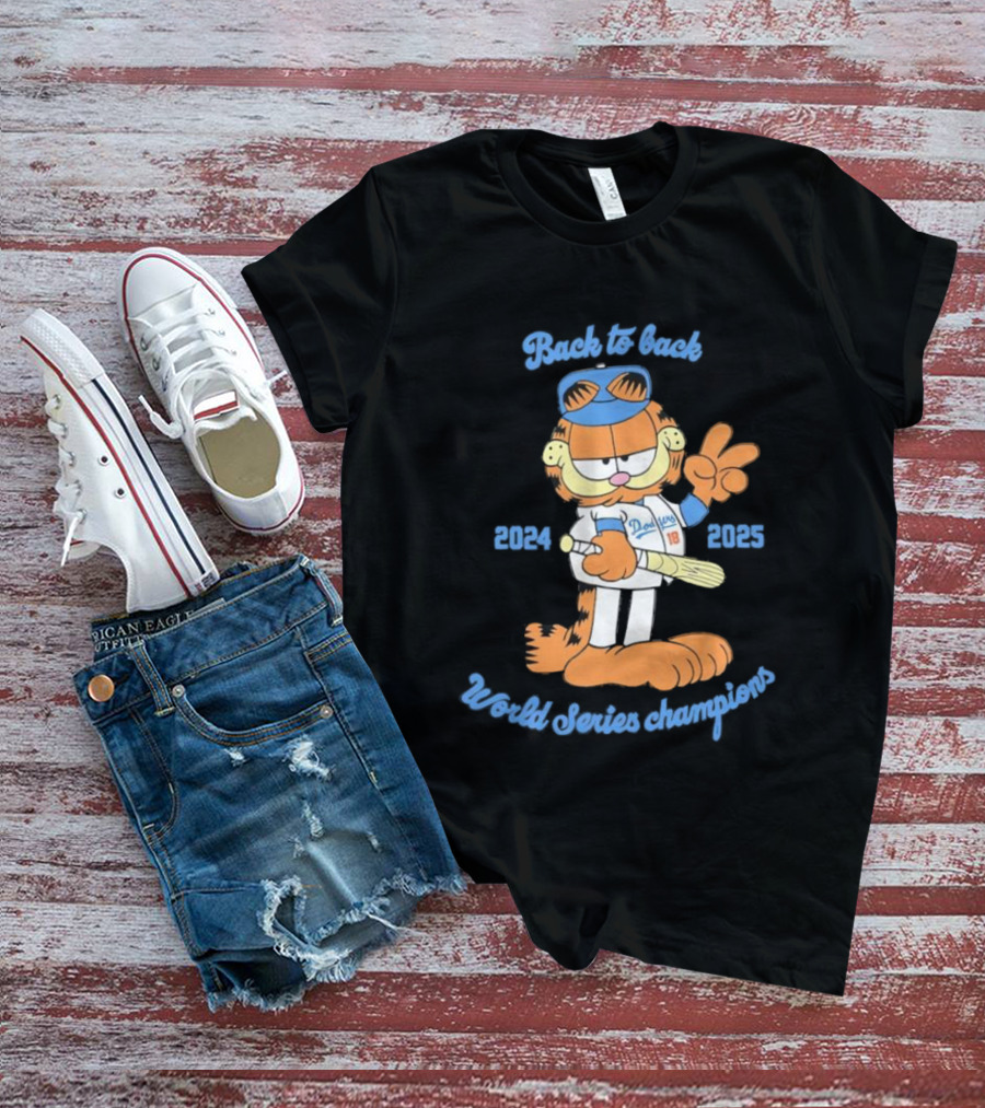 Back-to-Back Dodgers Garfield World Series Champions 2024 2025 T-Shirt