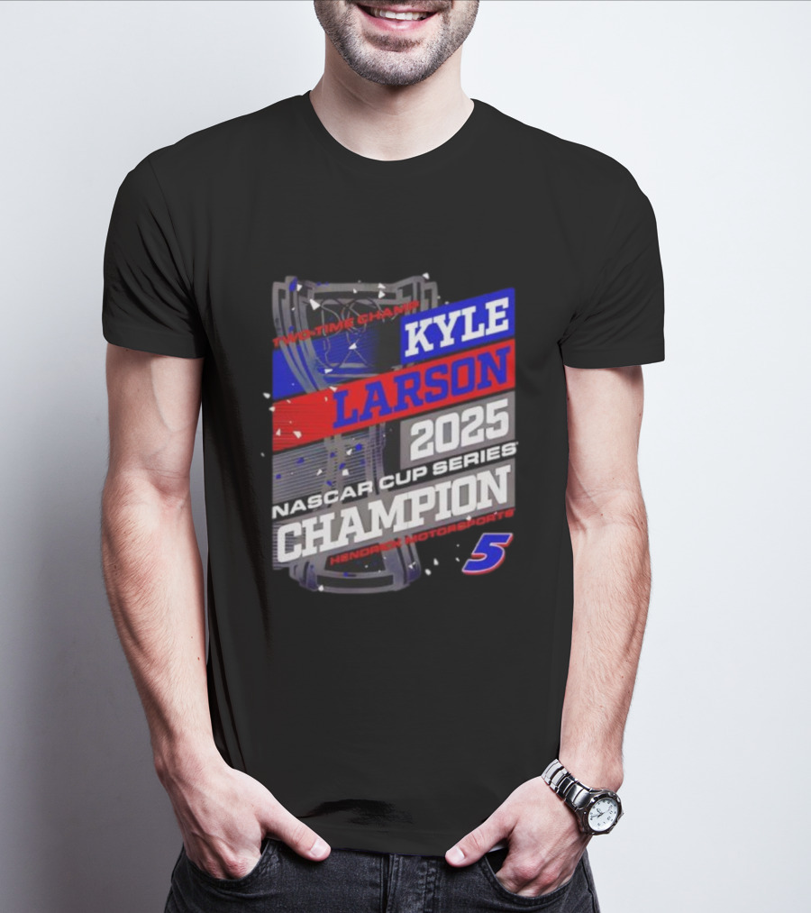Kyle Larson 2025 NASCAR Cup Series Champion Hendrick Motorsports 5 Showtime Champ T-Shirt