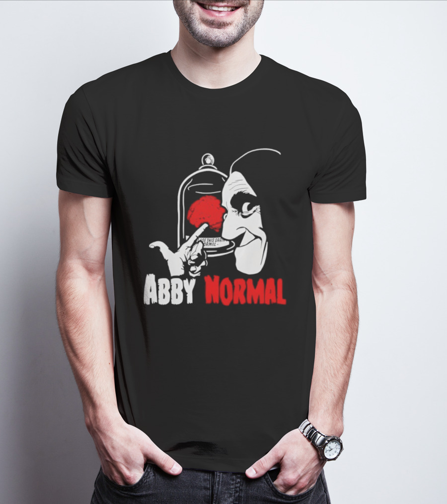 Abby Normal Red Brain Young Frankenstein Character настрой T-Shirt