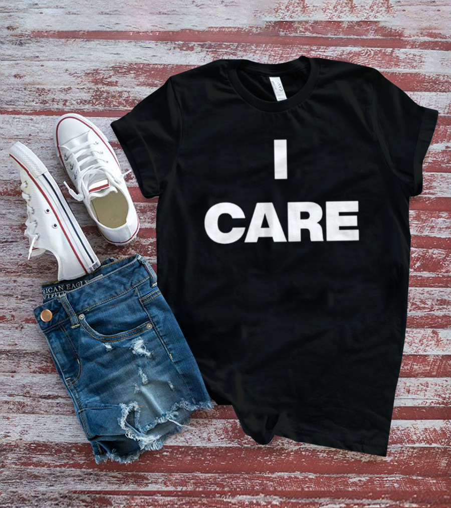 I Care 2025 Turnstile Bold Text Statement T-Shirt
