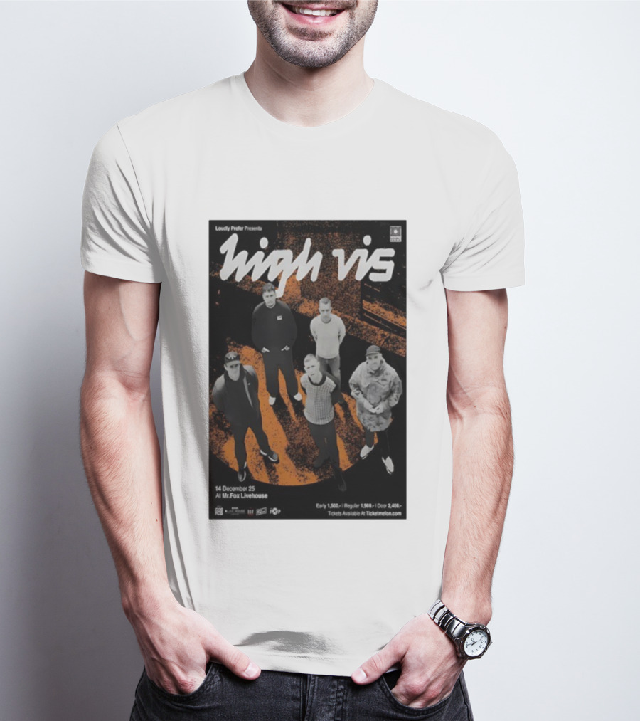 Loudly Prefer Presents High Vis 14 December 2025 Mr Fox Livehouse Tickets Available At Ticketmelon T-Shirt