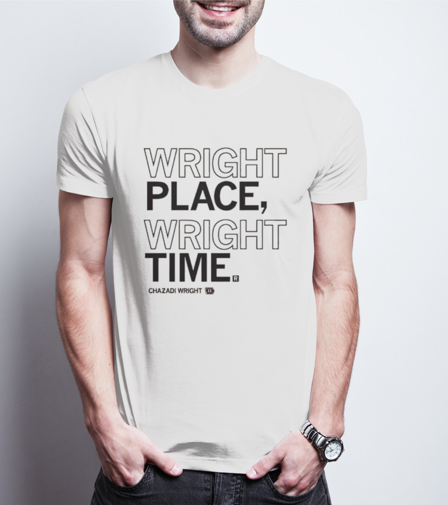Wright Place Wright Time Chazadi Wright T-Shirt