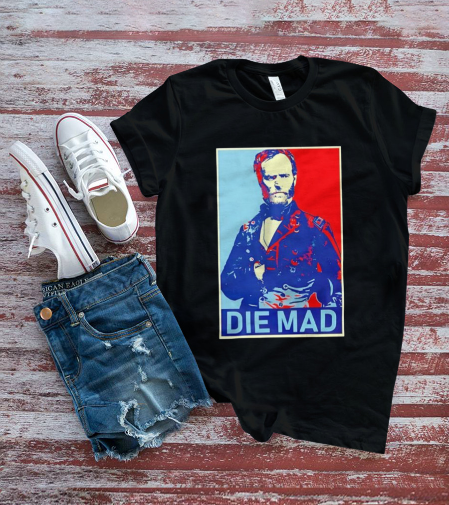 Die Mad Sherman Essential Bold Political Art Red Blue Portrait T-Shirt