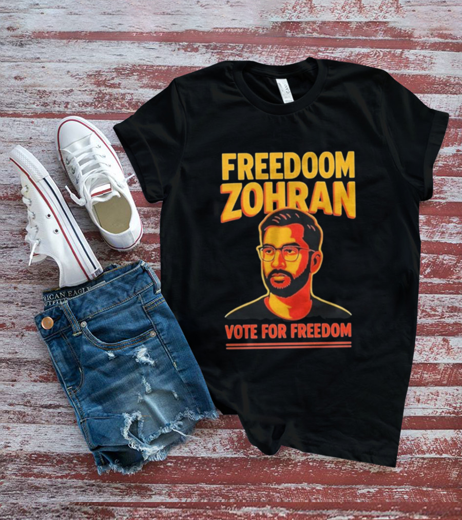 Freedoom Zohran Mamdani Vote For Freedom T-Shirt