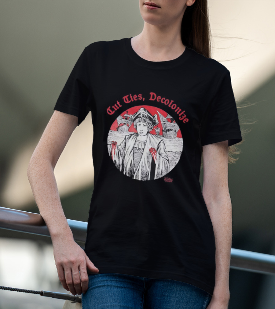 Cut Ties Decolonize Bloody Red Hands Historical Illustration T-Shirt