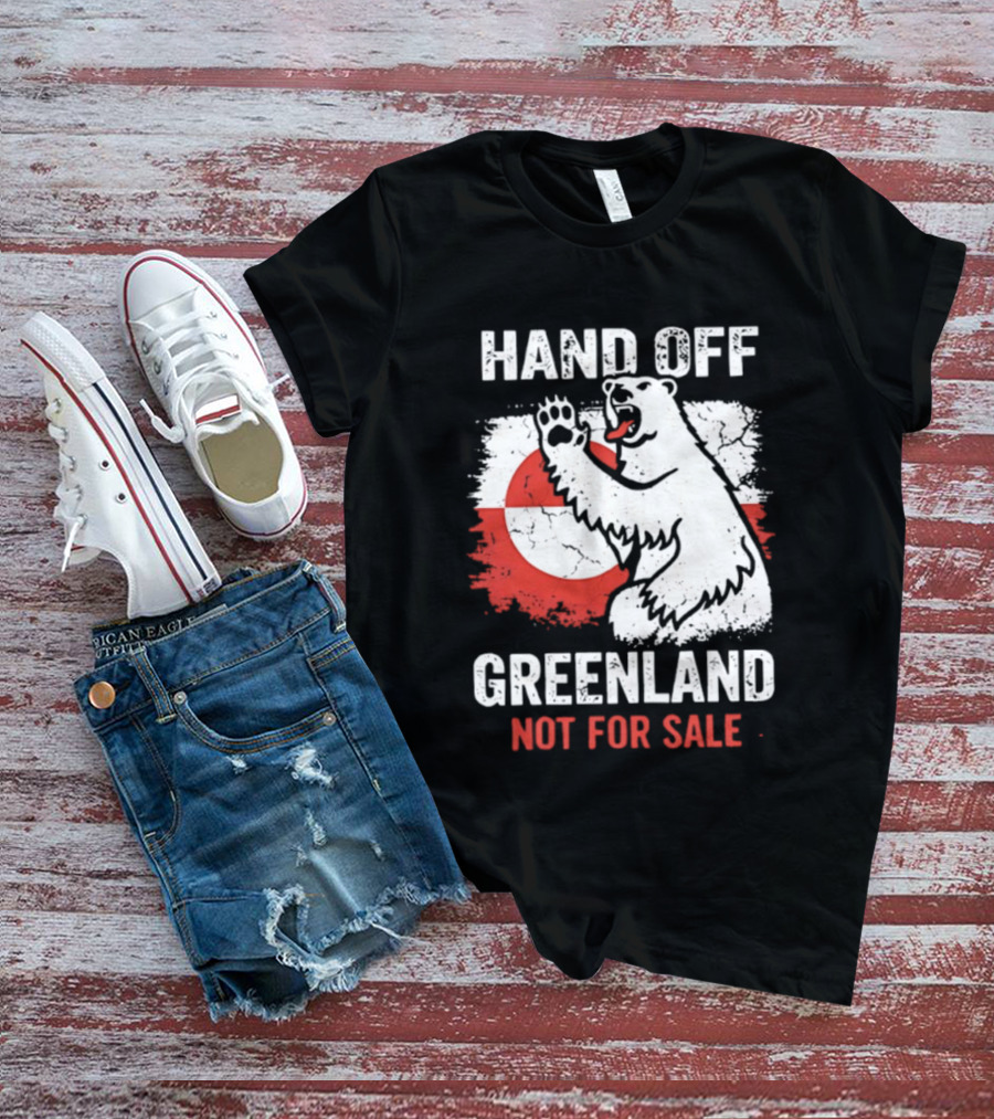Hand Off Greenland Not For Sale Polar Bear Flag T-Shirt