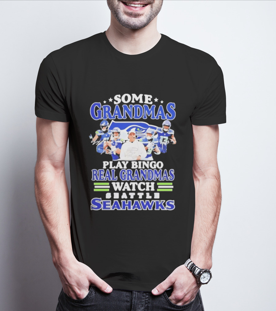 Some Grandmas Play Bingo Real Grandmas Seattle Seahawks T-Shirt