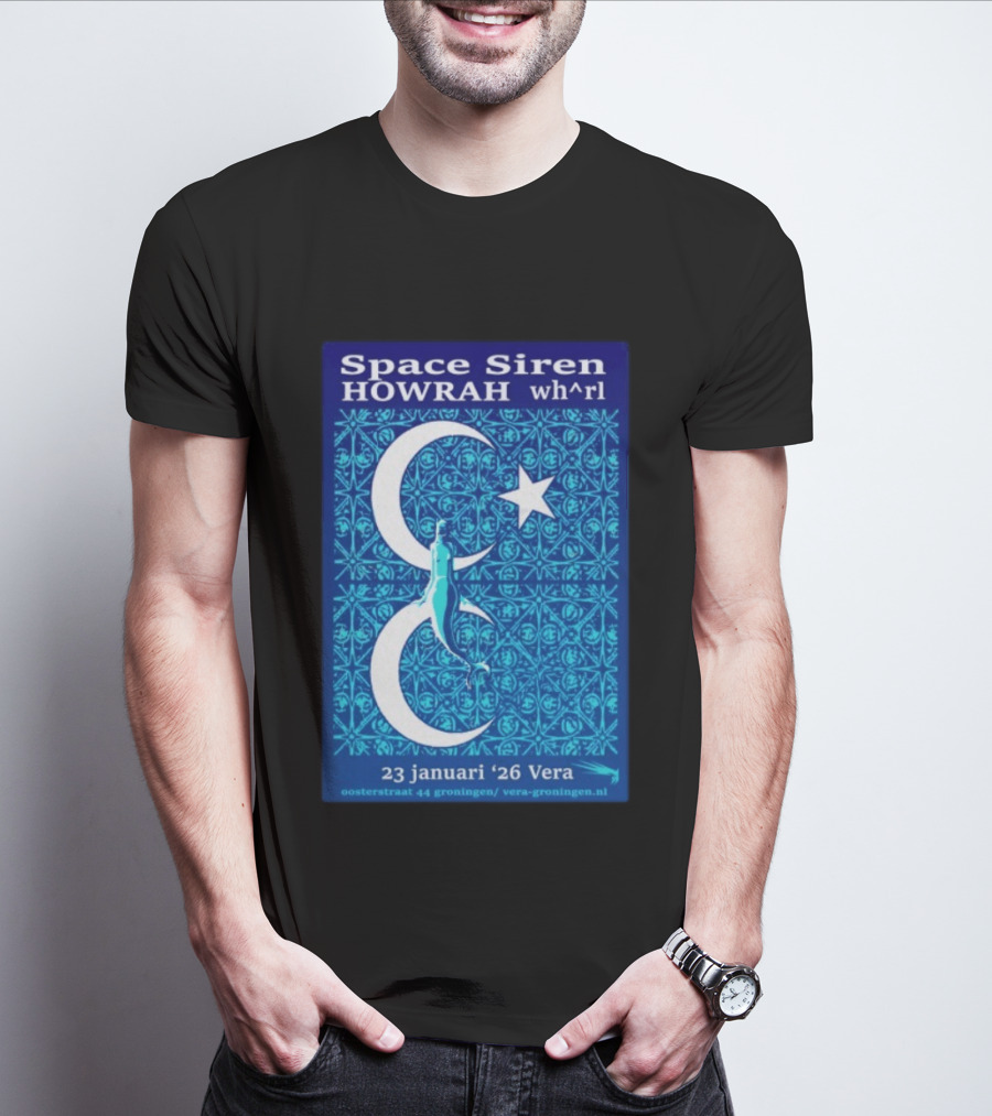 Space Siren Howrah Wh^rl 23 Januari 2026 Vera Groningen T-Shirt