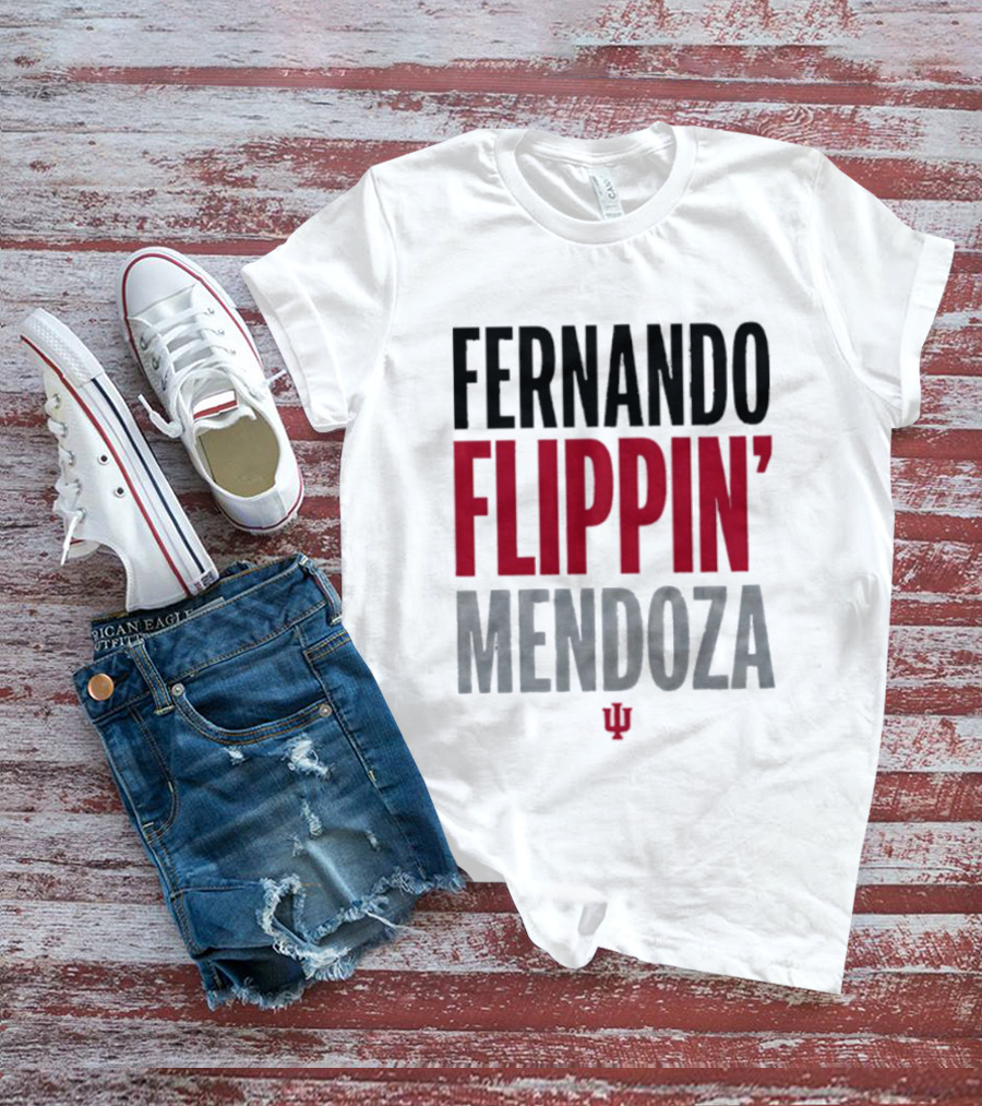 Fernando Mendoza Flippin' Indiana Hoosiers T-Shirt