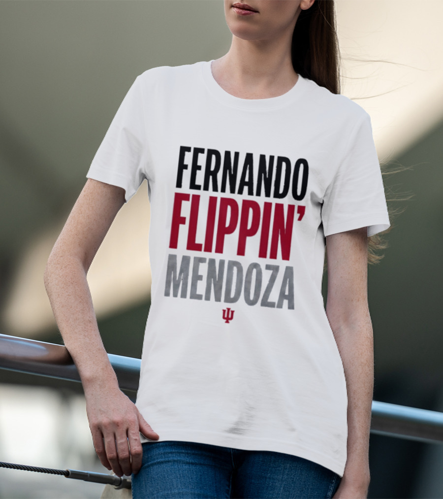 Fernando Mendoza Flippin' Indiana Hoosiers T-Shirt