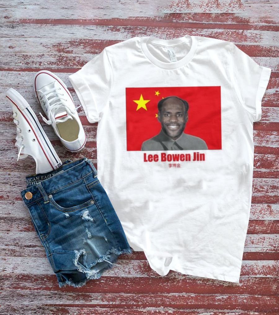 China Flag Parody Lee Bowen Jin Lebron James T-Shirt