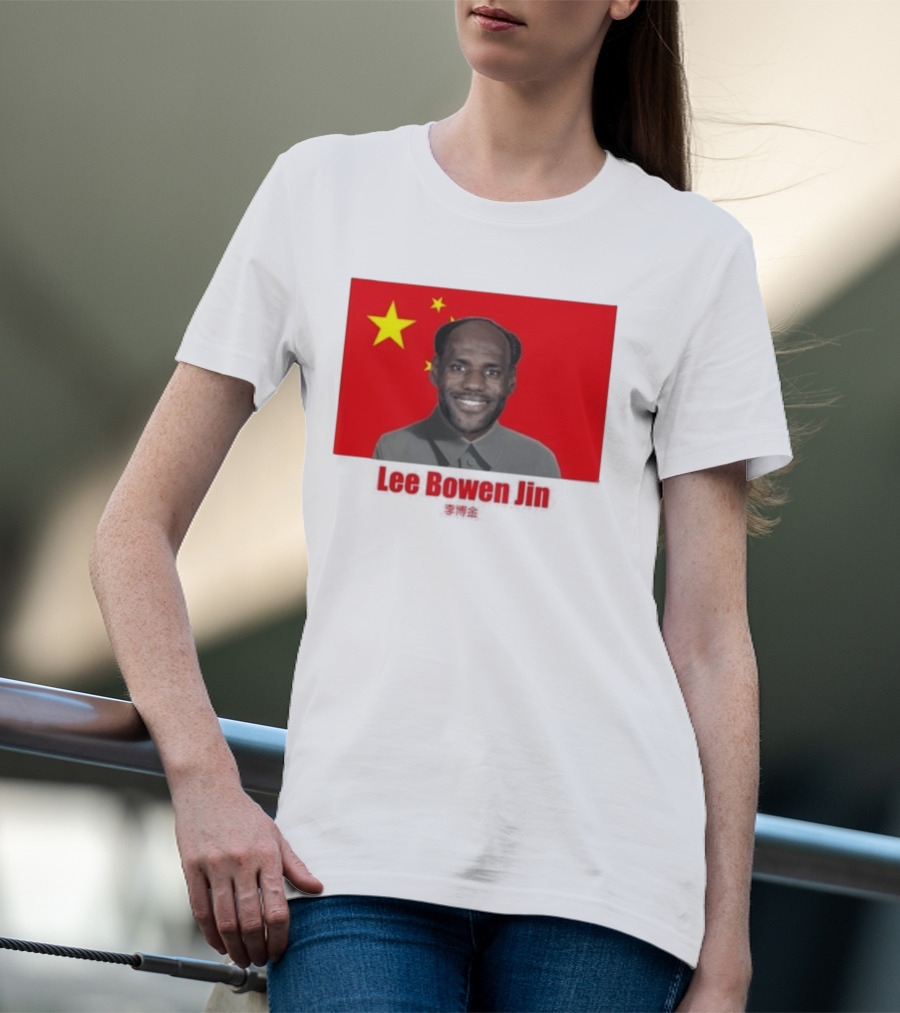 China Flag Parody Lee Bowen Jin Lebron James T-Shirt