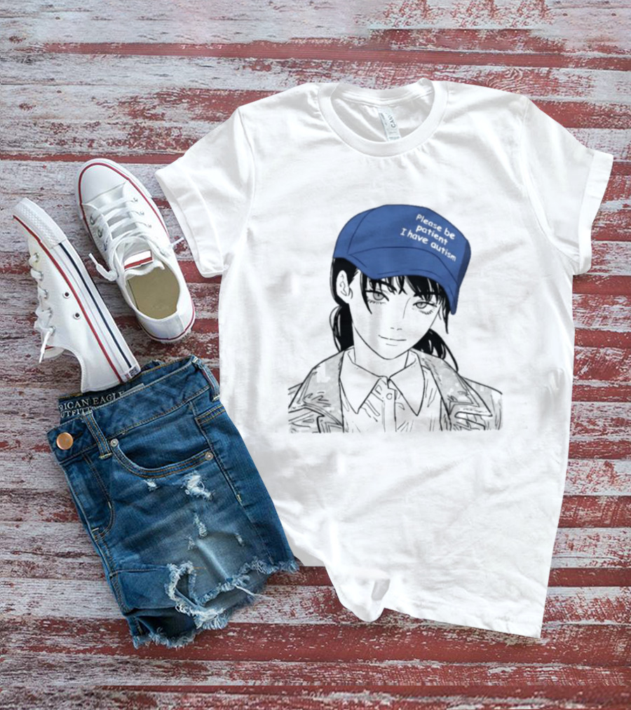 Please Be Patient I Have Autism Manga Chainsaw Girl Hat T-Shirt