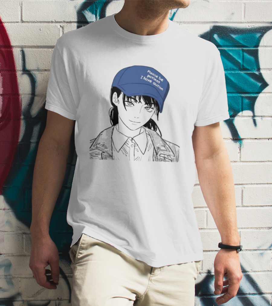 Please Be Patient I Have Autism Manga Chainsaw Girl Hat T-Shirt