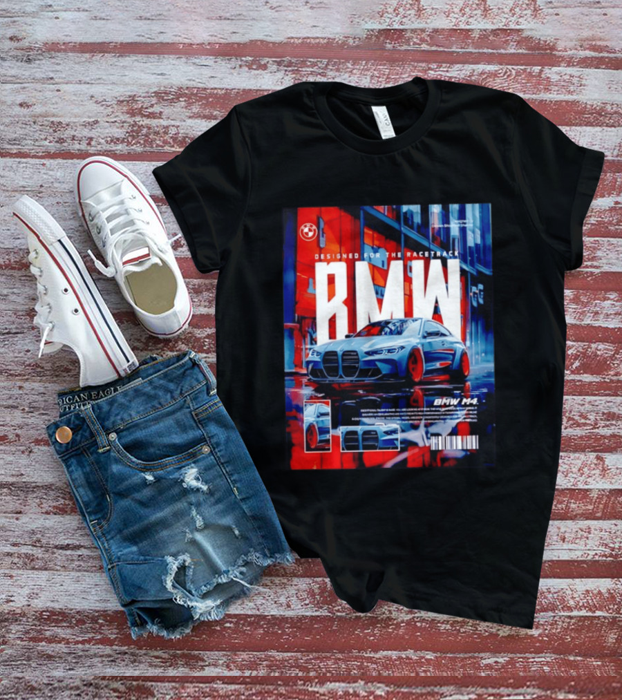 BMW M4 Designed For The Racetrack High Performance T-Shirt