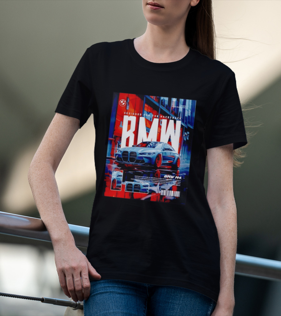 BMW M4 Designed For The Racetrack High Performance T-Shirt