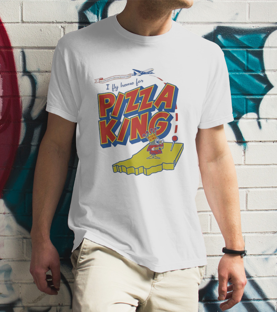 Indiana Traveling Since 1956 I Fly Home For Pizza King T-Shirt