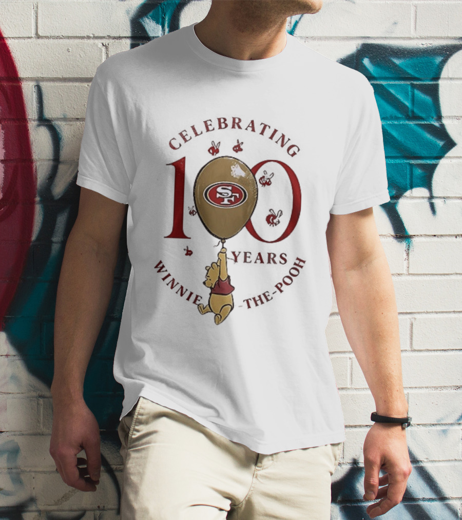 San Francisco 49ers Winnie The Pooh 100th Anniversary Celebrating T-Shirt
