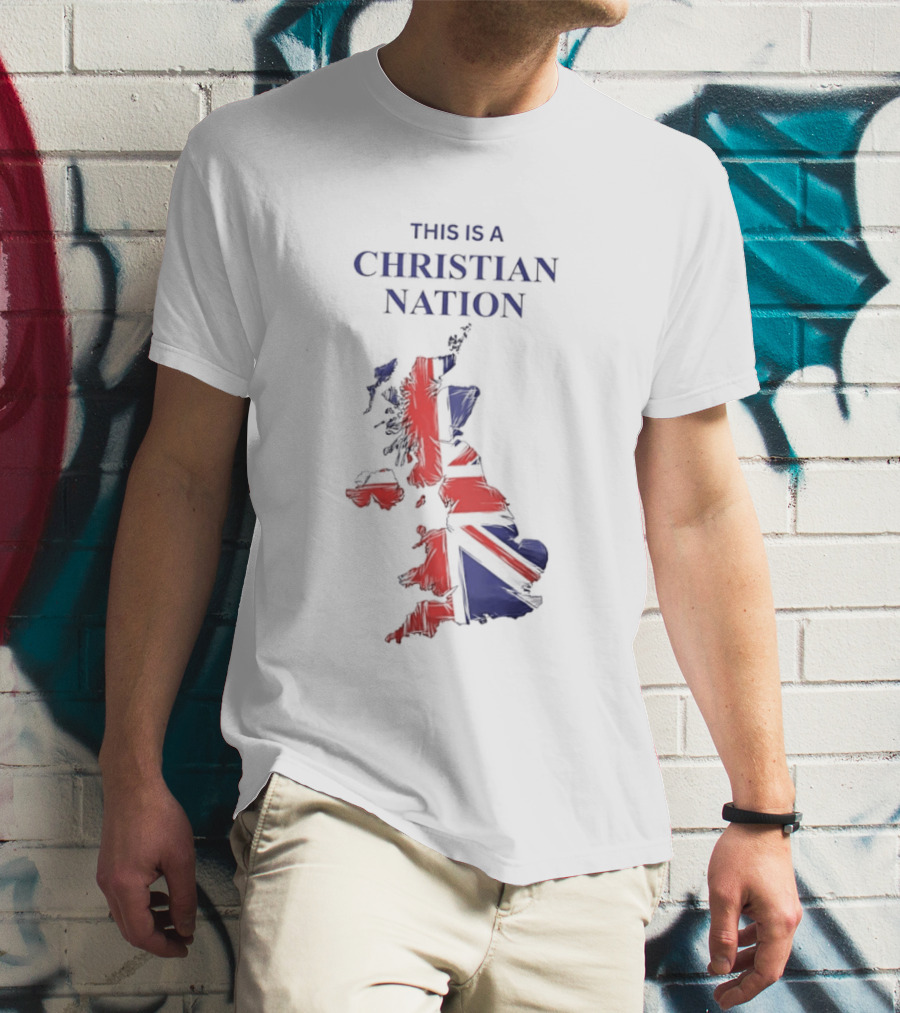 This Is A Christian Nation Map With Union Jack T-Shirt