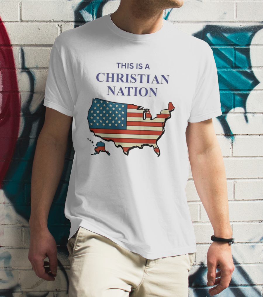 This Is A Christian Nation USA Flag Map T-Shirt