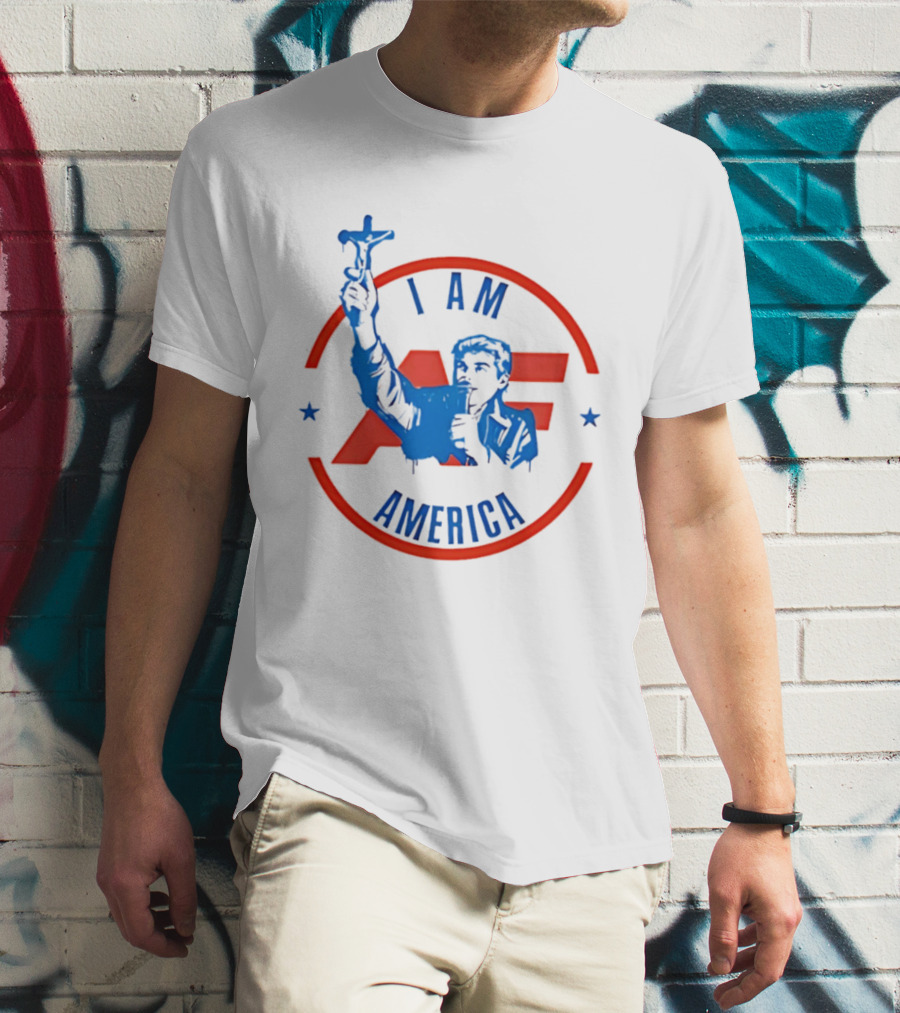 I AM America First Crucifix AF T-Shirt
