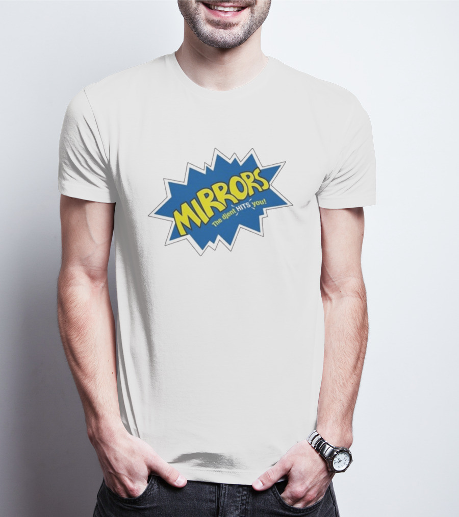 Mirrors The Djent Hits You Comic Style Burst T-Shirt