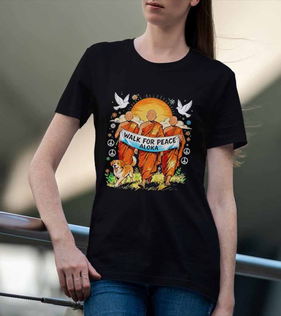 Walk For Peace Aloka Buddhist Monk With Spiritual Dog And Doves T-Shirt