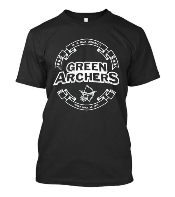 De La Salle University Green Archers Rider Shall We Fail T-Shirt
