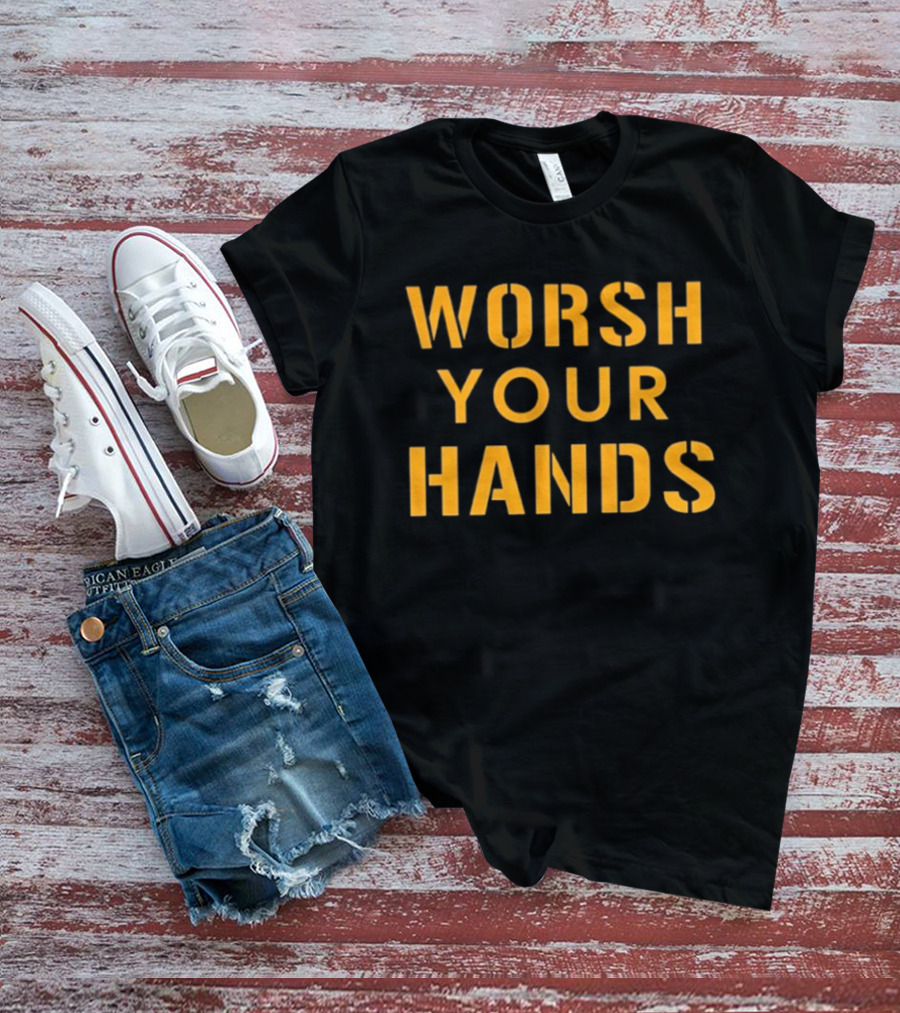 Worsh Your Hands Pittsburgh Phrase T-Shirt