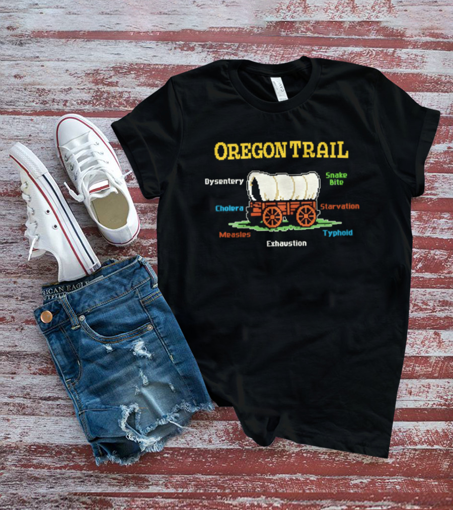 Oregon Trail Dysentery Snake Bite Cholera Starvation Wagon Pixel T-Shirt