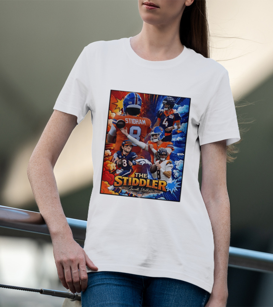 Jarrett Stidham The Stiddler Denver Broncos NFL Football Quarterback T-Shirt