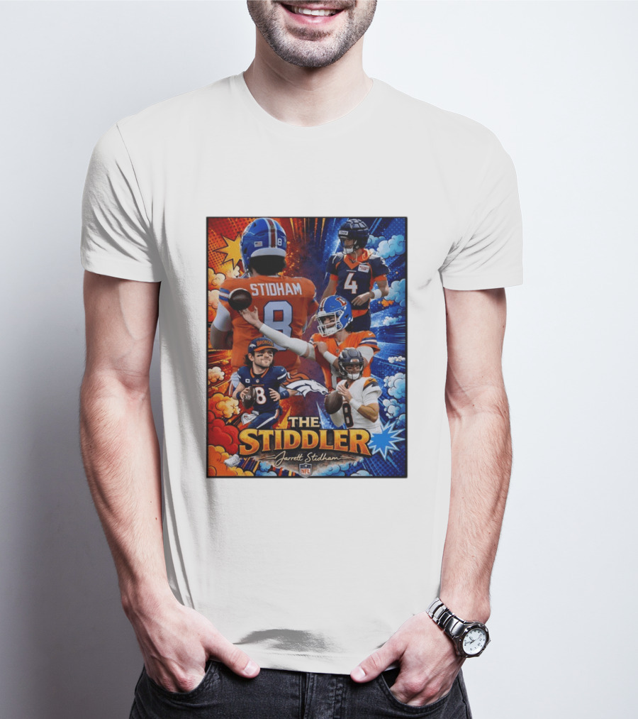 Jarrett Stidham The Stiddler Denver Broncos NFL Football Quarterback T-Shirt