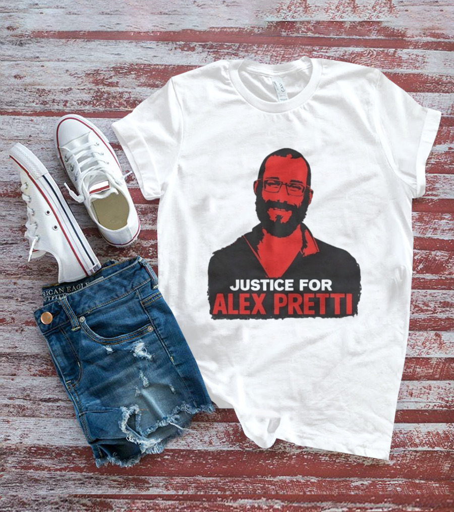 Justice For Alex Pretti Minneapolis Protest T-Shirt