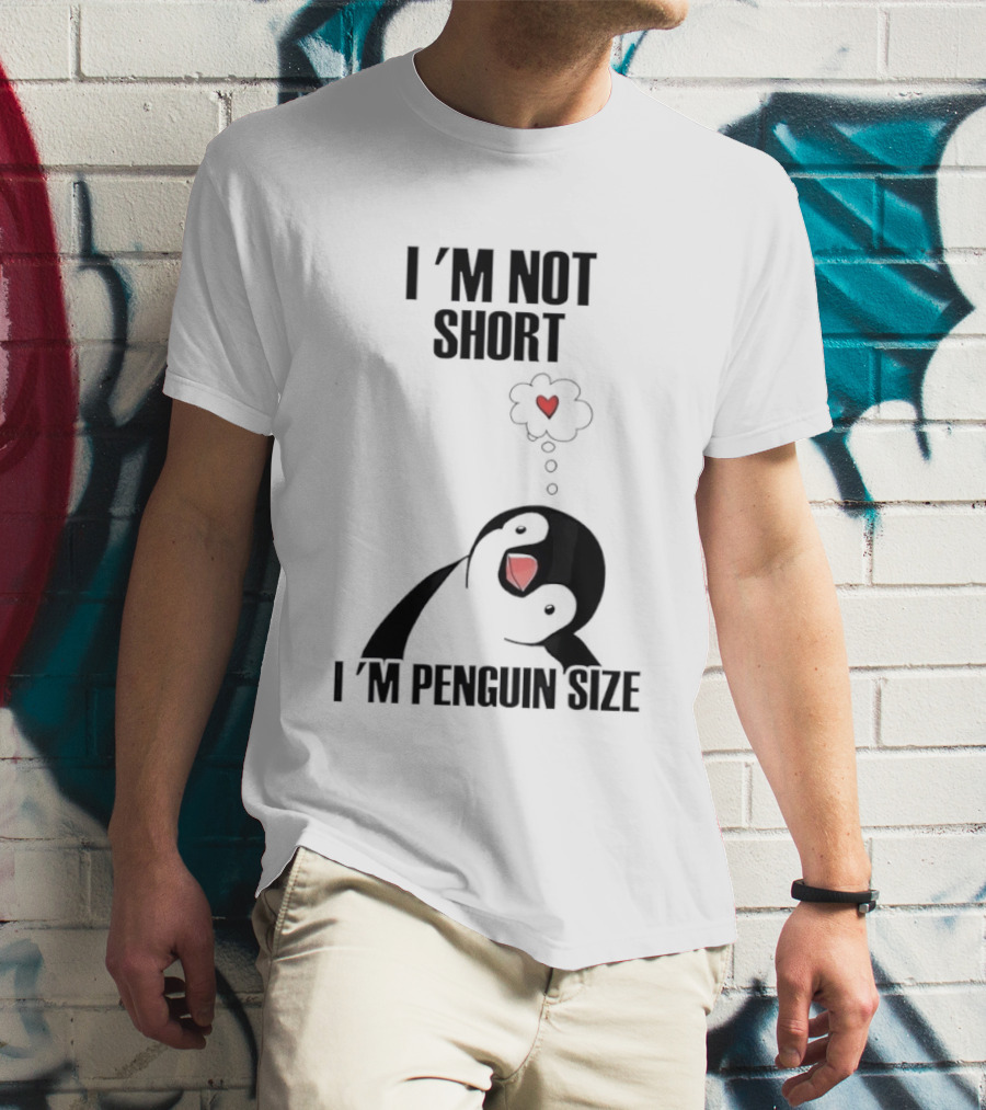 I'm Not Short I'm Penguin Size Cute Penguin With Heart T-Shirt