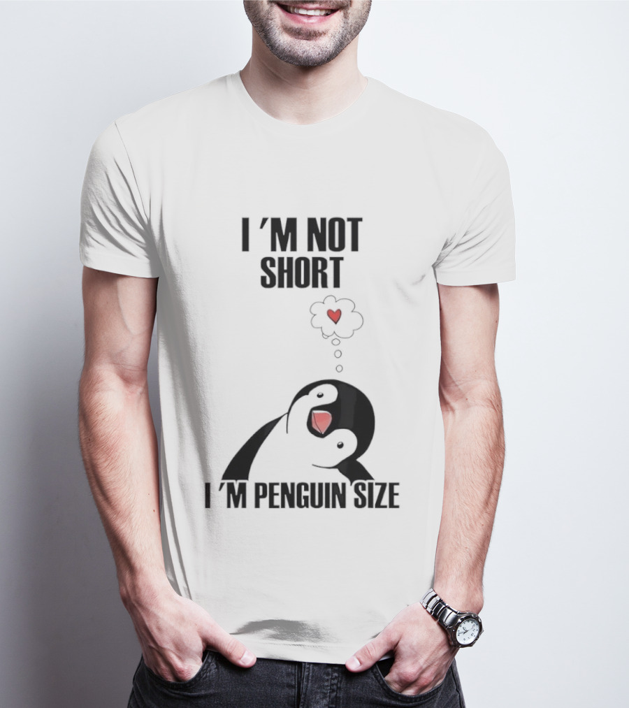 I'm Not Short I'm Penguin Size Cute Penguin With Heart T-Shirt