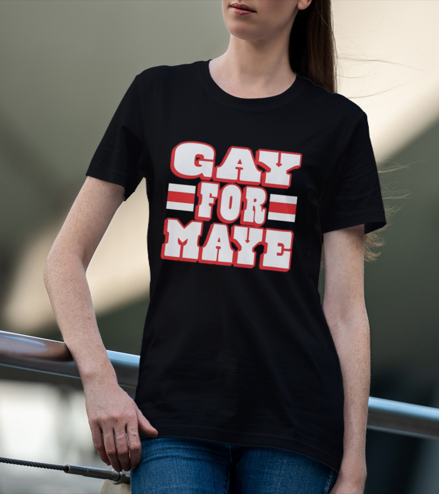Gay For Maye New England Patriots Drake Maye T-Shirt