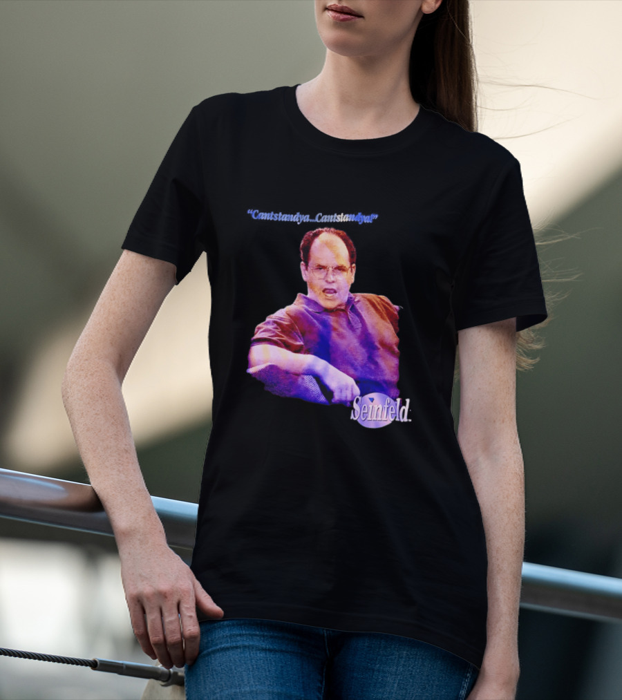 Seinfeld George Costanza Cantstandya 90s TV T-Shirt