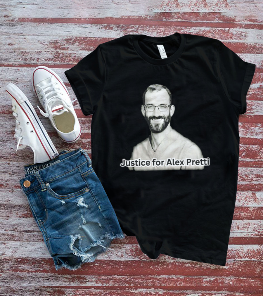 Justice For Alex Pretti Anti ICE Movement T-Shirt