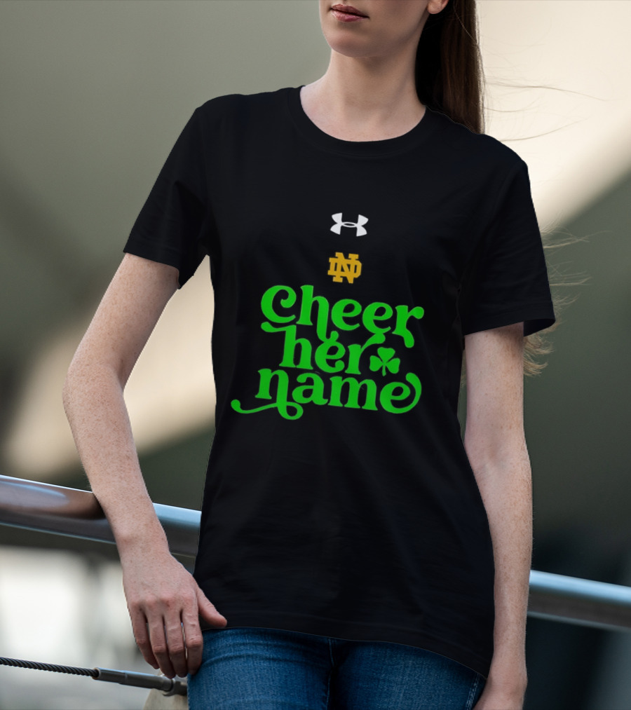 Notre Dame Cheer Her Name Under Armour Shamrock T-Shirt