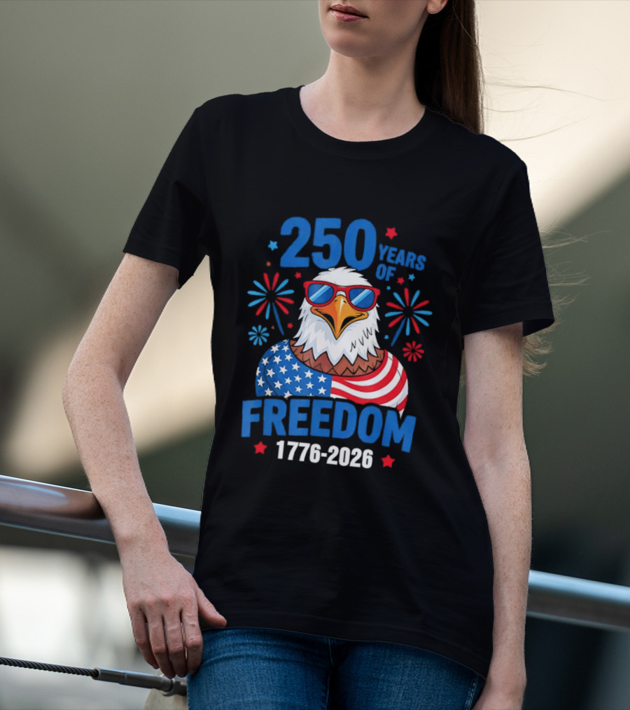 250 Years Of Freedom 1776 2026 Patriotic Bald Eagle USA Flag Celebration T-Shirt