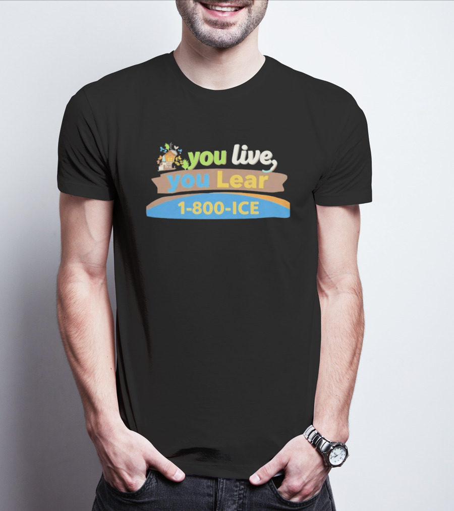 You Live You Lear 1 800 Ice House Autumn Leaves Butterflies T-Shirt