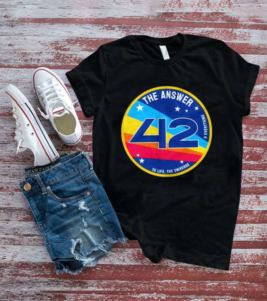 The Answer 42 To Life The Universe And Everything Hitchhiker's Guide T-Shirt