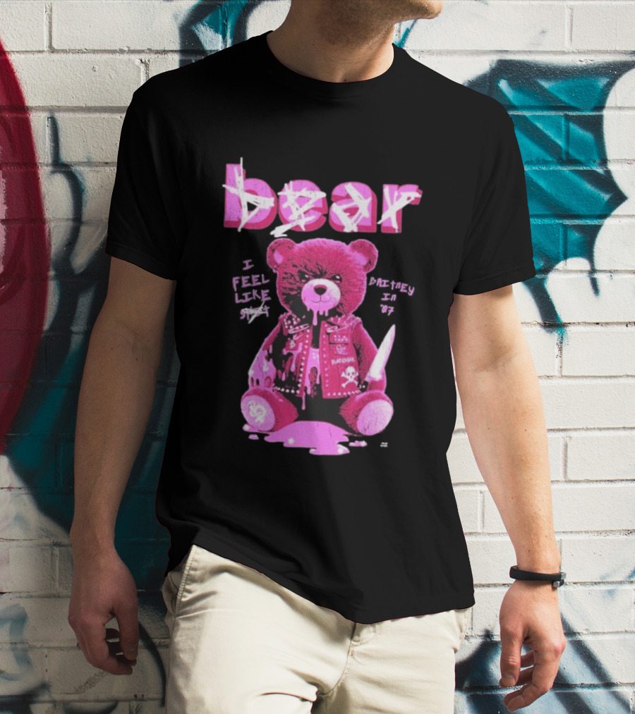 Bear Blackbear I Feel Like Britney In 07 Knife Pink Dripping Teddy T-Shirt