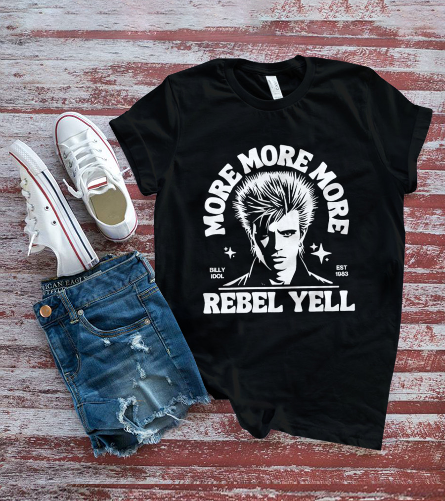More More More Rebel Yell Billy Idol Est 1983 Retro Music T-Shirt