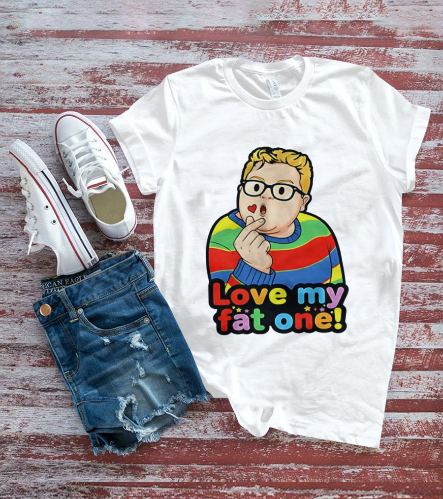 Love My Fat One Colorful Sweater T-Shirt