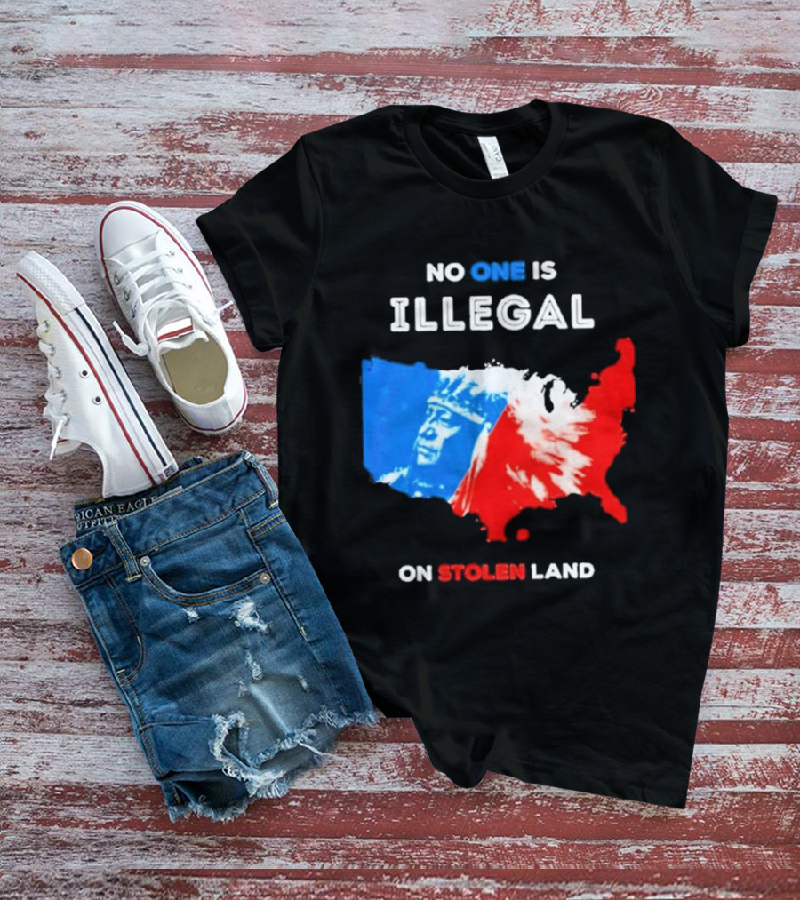 No One Is Illegal On Stolen Land Red Blue Map Indigenous American T-Shirt