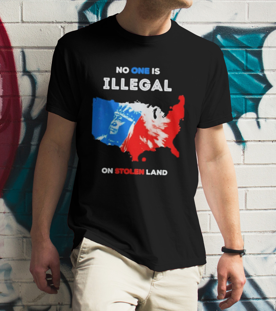No One Is Illegal On Stolen Land Red Blue Map Indigenous American T-Shirt